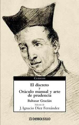 DISCRETO,EL. ORÁCULO, MANUAL Y ARTE DE PRUDENCIA | 9788497934039 | GRACIÁN, BALTASAR