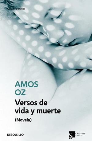 VERSOS DE VIDA Y MUERTE | 9788483469422 | OZ, AMOS