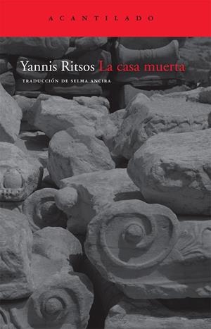 LA CASA MUERTA | 9788492649075 | RITSOS, YANNIS