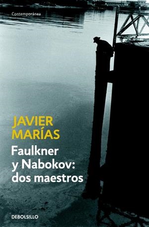 FAULKNER Y NABOKOV: DOS MAESTROS | 9788483469668 | MARÍAS, JAVIER