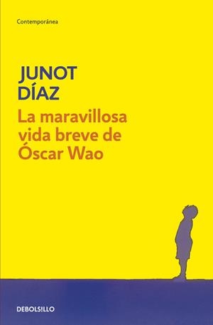MARAVILLOSA VIDA BREVE DE ÓSCAR WAO, LA | 9788483466094 | DÍAZ, JUNOT