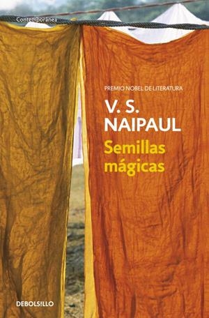 SEMILLAS MÁGICAS | 9788499080499 | NAIPAUL, V.S.