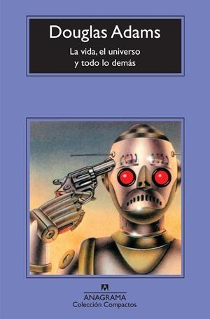VIDA, EL UNIVERSO Y TODO LO DEMÁS | 9788433973702 | ADAMS, DOUGLAS
