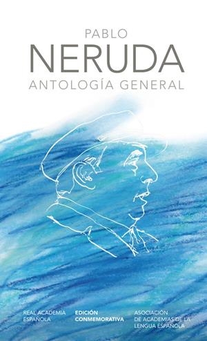 ANTOLOGIA PABLO NERUDA | 9788420404967 | NERUDA, PABLO