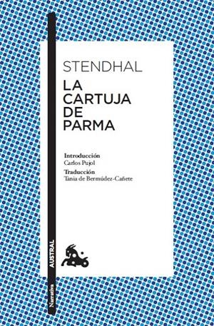 CARTUJA DE PARMA, LA | 9788408093237 | STENDHAL