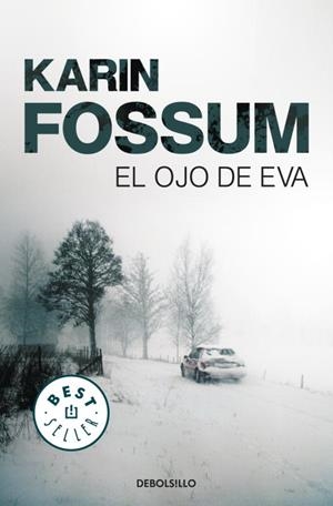 OJO DE EVA, EL | 9788499083506 | FOSSUM, KARIN