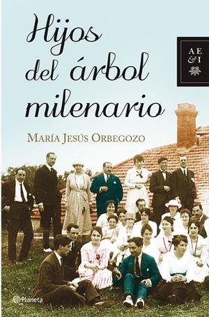 HIJOS DEL ARBOL MILENARIO | 9788408092377 | ORBEGOZO, MARÍA JESÚS