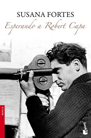 ESPERANDO A ROBERT CAPA | 9788408094968 | FORTES, SUSANA