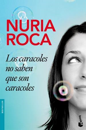 CARACOLES QUE NO SABEN QUE SON CARACOLES, LOS | 9788467033922 | ROCA, NÚRIA