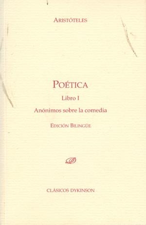 POÉTICA. LIBRO I. ANÓNIMOS SOBRE LA COMEDIA. | 9788498499339 | ARISTÓTELES