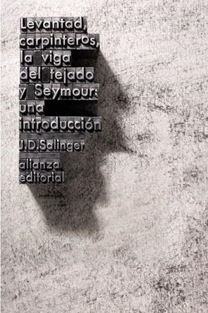 LEVANTAD, CARPINTEROS, LA VIGA DEL TEJADO  SEYMOUR, UNA INTR | 9788420674148 | SALINGER, J. D.
