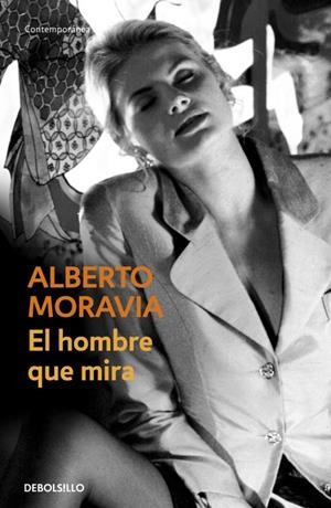 HOMBRE QUE MIRA, EL | 9788497939355 | MORAVIA, ALBERTO