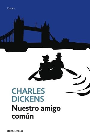 NUESTRO AMIGO COMÚN | 9788499088006 | DICKENS, CHARLES