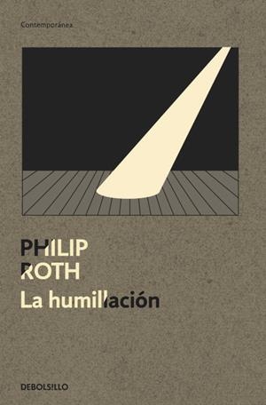 LA HUMILLACIÓN | 9788499087429 | ROTH, PHILIP