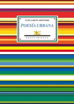 POESÍA URBANA | 9788484726036 | GARCÍA MONTERO, LUIS