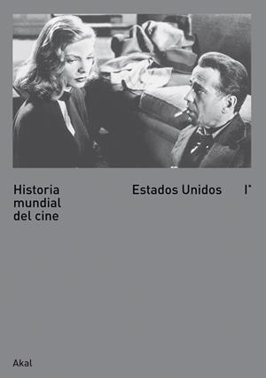 HISTORIA MUNDIAL DEL CINE VOL.1. ESTADOS UNIDOS | 9788446027522 | BRUNETA, GIAN PIERO