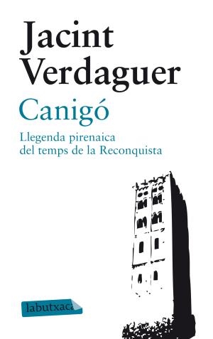 CANIGÓ | 9788499302829 | VERDAGUER, JACINT