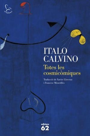 TOTES LES COSMICÒMIQUES | 9788429768367 | CALVINO, ITALO