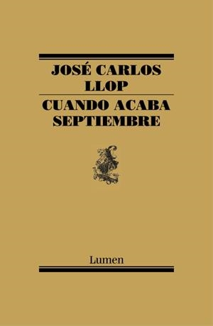 CUANDO ACABA SEPTIEMBRE | 9788426419453 | LLOP, JOSE CARLOS