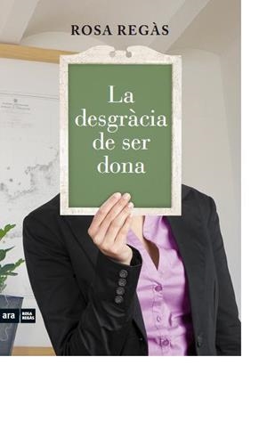 DESGRÀCIA DE SER DONA, LA | 9788415224419 | REGÀS, ROSA