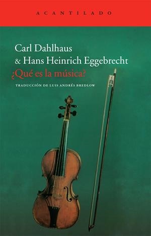 QUÉ ES LA MÚSICA? | 9788415277576 | DHALHAUS, CARL / EGGEBRECHT