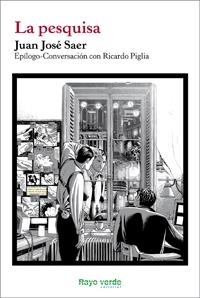 PESQUISA, LA | 9788415539001 | SAER, JUAN JOSÉ