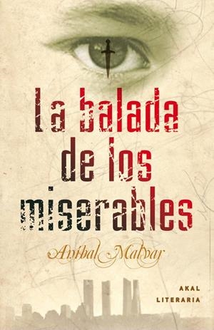 BALADA DE LOS MISERABLES, LA | 9788446035435 | MALVCAR, ANÍBAL