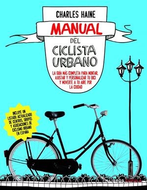 MANUAL DEL CICLISTA URBANO | 9788448069032 | HAINE, CHARLES