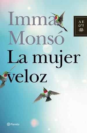 MUJER VELOZ, LA | 9788408006756 | MONSÓ, IMMA