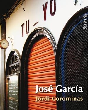 JOSÉ GARCÍA | 9788492979301 | COROMINAS, JORDI