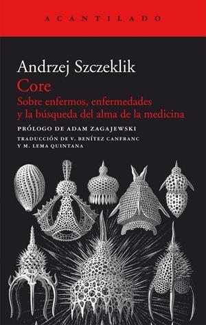 CORE. SOBRE ENFERMOS, ENFERMEDADES Y LA BÚSQUEDA DEL ALMA | 9788415277835 | SZCZEKLIK, ANDRZEJ