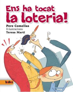 ENS HA TOCAT LA LOTERIA! | 9788492696840 | COMELLAS, PERE