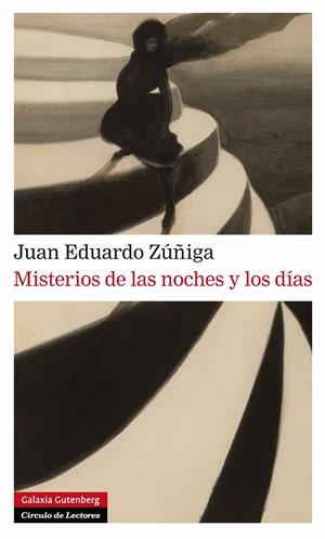 MISTERIOS DE LAS NOCHES Y LOS DÍAS | 9788415472834 | ZUÑIGA, JUAN EDUARDO