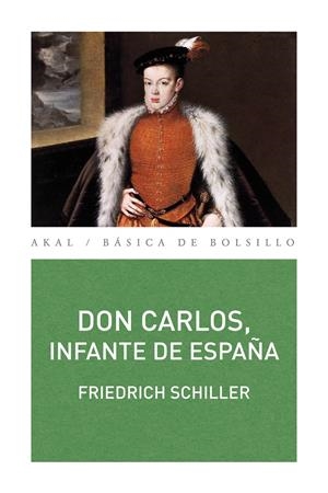 DON CARLOS, INFANTE DE ESPAÑA | 9788446036296 | SCHILLER, FRIEDRICH