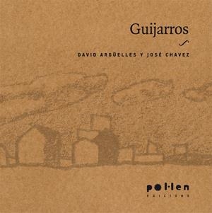 GUIJARROS | 9788486469368 | ARGÜELLES, DAVID / CHÁVEZ, JOSÉ