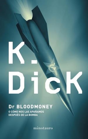 DR. BLOODMONEY | 9788445001189 | DICK, PHILIP K.