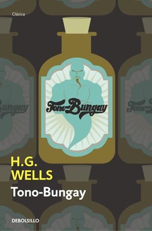 TONO-BUNGAY | 9788490323960 | WELLS, H.G.
