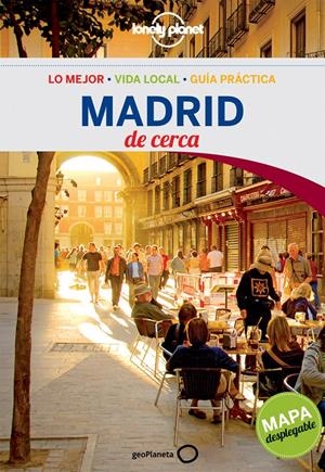 MADRID DE CERCA | 9788408063803 | LONELY PLANET