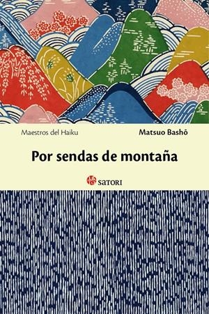 POR SENDAS DE MONTAÑA | 9788494016479 | BASHO, MATSUO