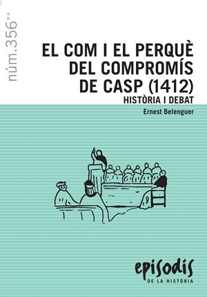 COM I PERQUÈ DEL COMPROMÍS DE CASP (1412) | 9788423207725 | BELENGUER, ERNEST