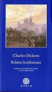 RELATOS LONDINENSES | 9788496974609 | DICKENS, CHARLES