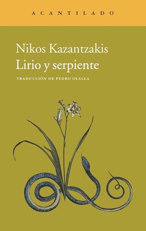 LIRIO Y SERPIENTE | 9788415689621 | KAZANDZAKIS, NIKOS