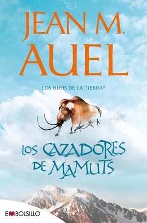 CAZADORES DE MAMUTS, LOS. LOS HIJOS DE LA TIERRA 3 | 9788415140221 | AUEL, JEAN M.