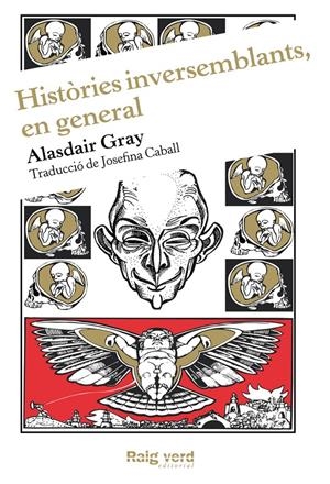 HISTÒRIES INVERSEMBLANTS EN GENERAL | 9788415539353 | GRAY, ALASDAIR