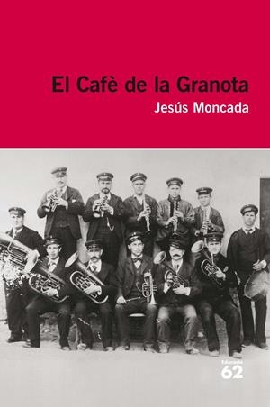 EL CAFÉ DE LA GRANOTA | 9788415192909 | MONCADA, JESÚS