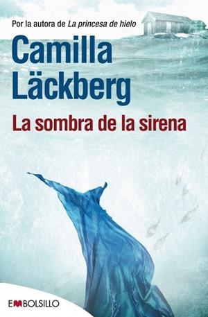 LA SOMBRA DE LA SIRENA | 9788415140924 | LACKBERG, CAMILLA