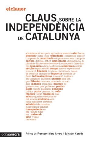 CLAUS SOBRE LA INDEPENDÈNCIA DE CATALUNYA | 9788415097808 | VVAA/EL CLAUER