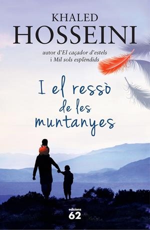 I EL RESSÓ DE LES MUNTANYES | 9788429771046 | HOSSEINI, KHALED
