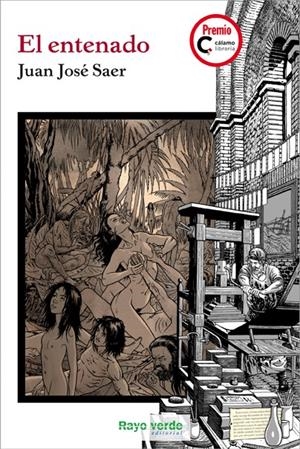 ENTENADO, EL | 9788415539582 | SAER, JUAN JOSÉ