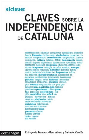 CLAVES SOBRE LA INDEPENDENCIA DE CATALUNYA | 9788415097921 | ELCLAUER